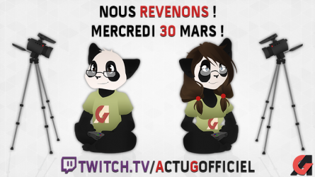Image d'illustration pour l'article : ActuGaming : Reprise des streams le 30 mars et soirée d'inauguration