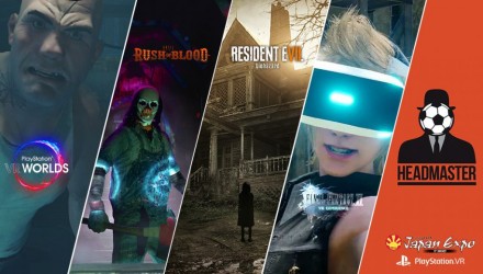 Image d'illustration pour l'article : Japan Expo : Resident Evil 7, Final Fantasy XV et d'autres jouables sur le PlayStation VR