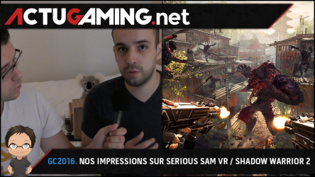 Image d'illustration pour l'article : Gamescom 2016 : On a joué à Shadow Warrior 2 et Serious Sam VR sur le HTC Vive