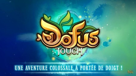 Image d'illustration pour l'article : Dofus Touch désormais disponible sur smartphones, iOS et Android