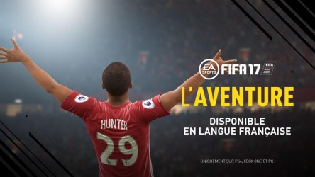 Image d'illustration pour l'article : FIFA 17 : Les voix françaises désormais disponibles pour le mode Aventure