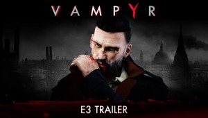 Image d'illustration pour l'article : Vampyr : Nouveau trailer, sortie pour novembre 2017 et ouverture des précommandes