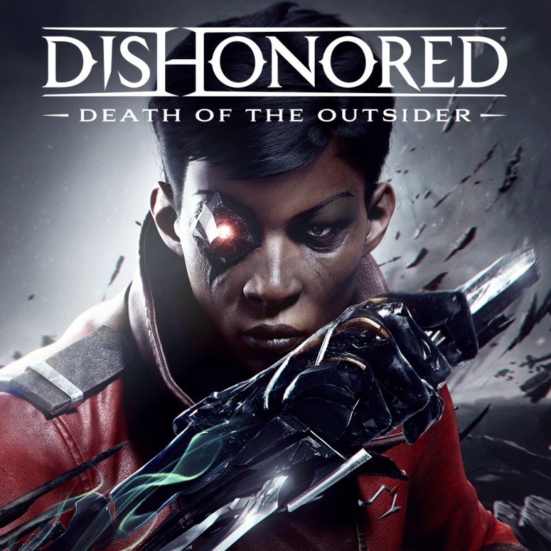 Dishonored : La Mort de l’Outsider