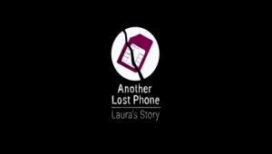 Another lost phone : laura's story