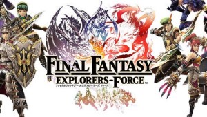 Final fantasy explorers-force