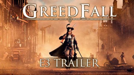 Image d'illustration pour l'article : E3 2018 : GreedFall s'offre un trailer mais est repoussé à 2019