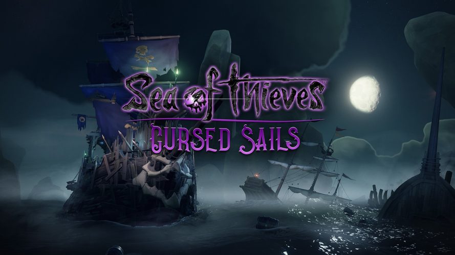 Sea of thieves cursed sails