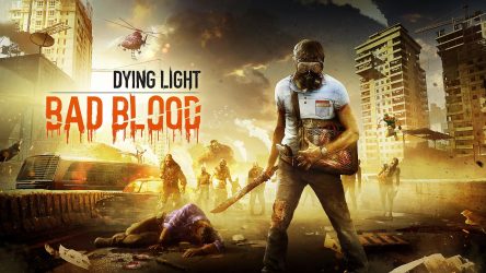 Image d'illustration pour l'article : Dying Light : Bad Blood s'offre une première mise à jour corrective