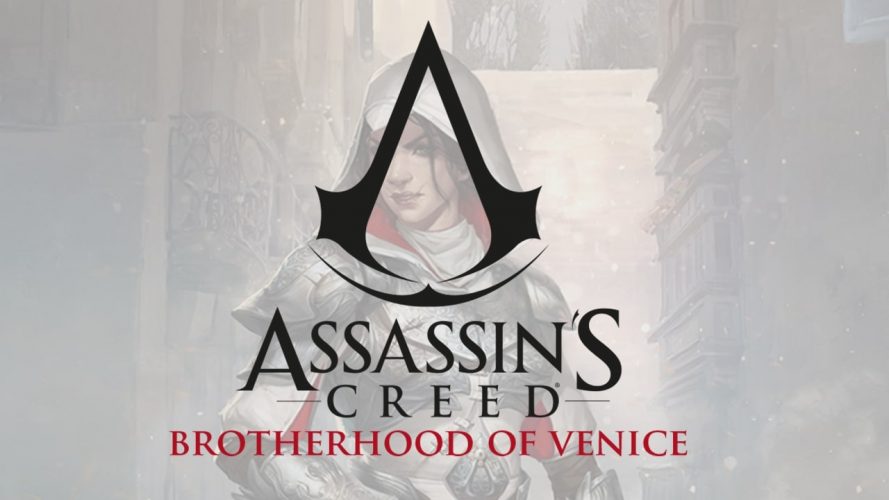 La licence Assassin's Creed adapté en jeu de plateau avec Brotherhood of Venice