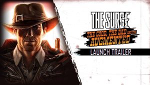 The surge : l’extension the good, the bad and the augmented est disponible
