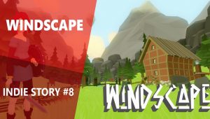 Indie story #8 : windscape, un monde fantastique aux inspirations zelda
