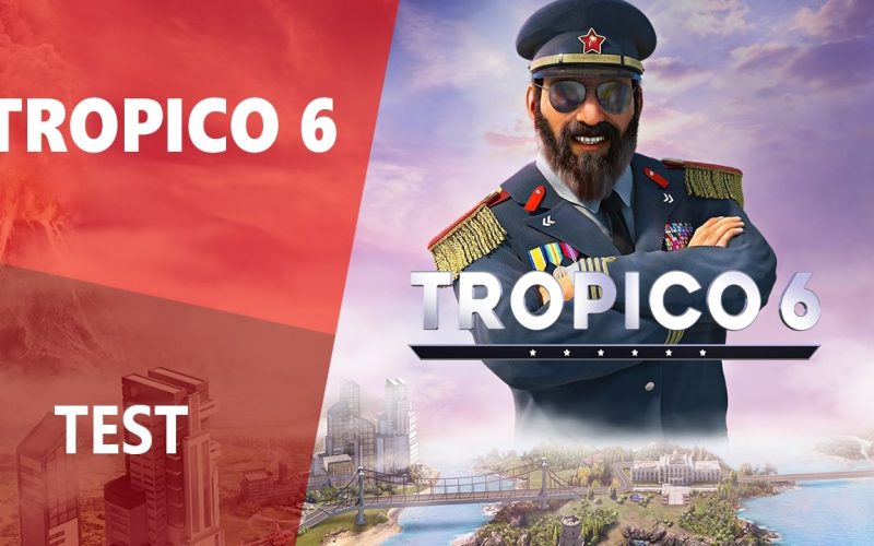 Test Tropico 6, notre avis en vidéo