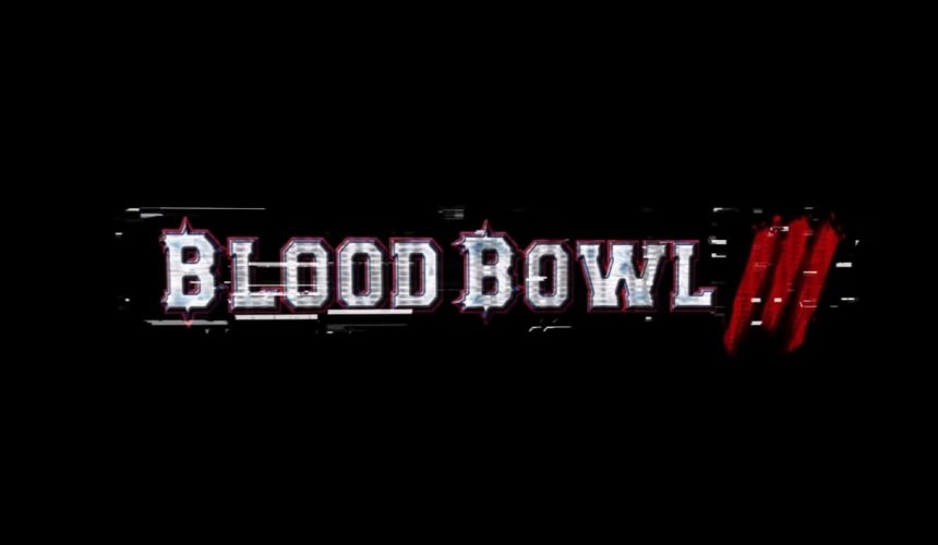 Blood Bowl III annoncé, les premières informations