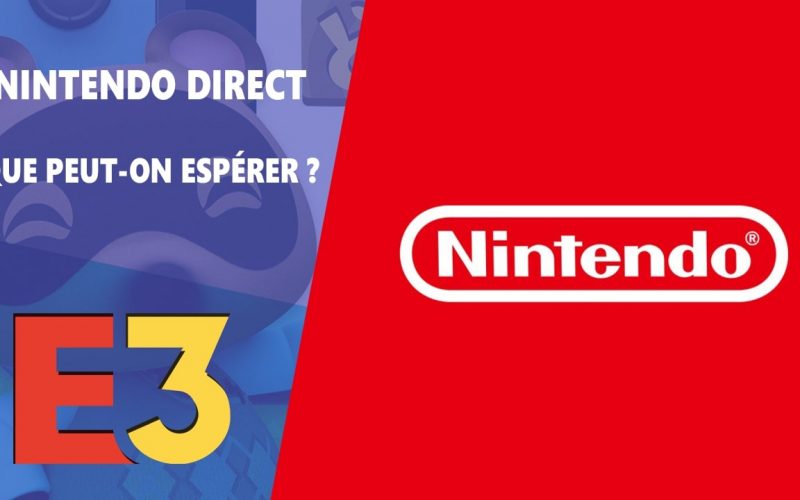 E3 2019 : Que peut-on attendre du Nintendo Direct ?