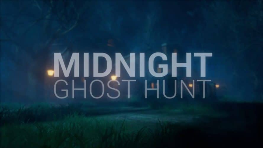 Midnight Ghost Hunt E3 2019