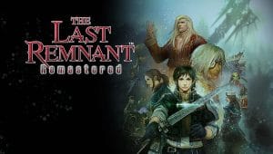The last remnant remastered