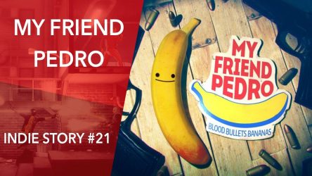 Image d'illustration pour l'article : Indie Story #21 : My Friend Pedro, mon ami la banane