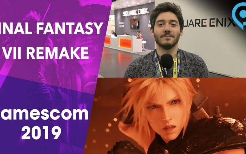 Gamescom 2019 : On a joué à Final Fantasy VII Remake et c’était une claque, notre avis vidéo