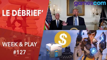 Image d'illustration pour l'article : Débrief' : Loot boxes en danger, Gamescom 2019 et violence et jeu vidéo
