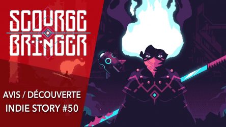Image d'illustration pour l'article : Indie Story #50 : Scourgebringer, un rogue-lite bien nerveux