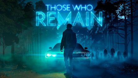 Image d'illustration pour l'article : Those Who Remain : l'aventure horrifique prend date