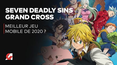 Image d'illustration pour l'article : Seven Deadly Sins Grand Cross, meilleur jeu mobile de 2020 ? Notre avis vidéo
