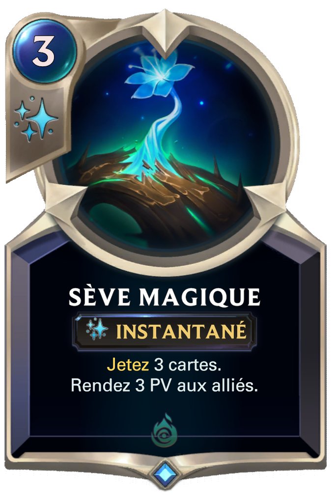 Legends of runeterra sève magique