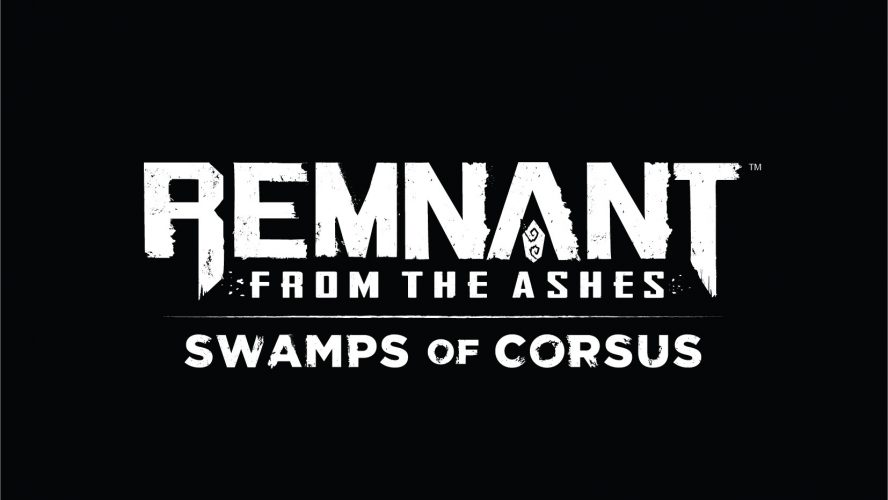Remnant from the ashes dlc swamps of corsus annonce