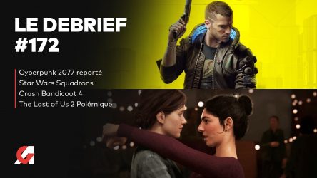 Image d'illustration pour l'article : Débrief' : Crash Bandicoot 4, Cyberpunk 2077 next-gen, et polémique The Last of Us 2