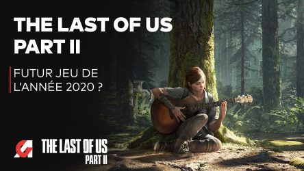 Image d'illustration pour l'article : The Last of Us 2, l'un des meilleurs jeux de cette décennie ? Notre avis vidéo