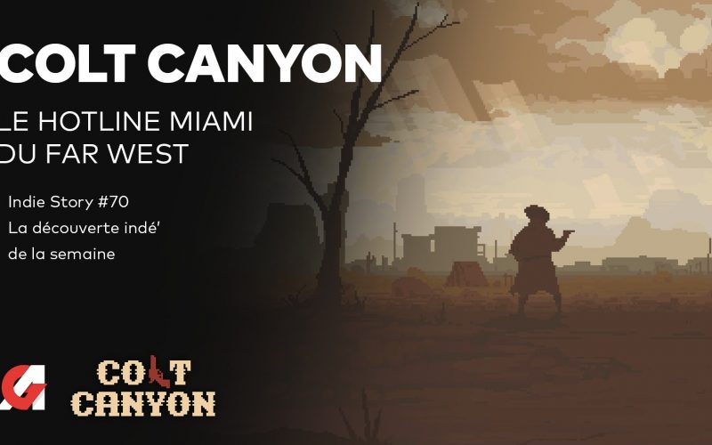 Présentation de Colt Canyon : le Hotline Miami du Far West ?