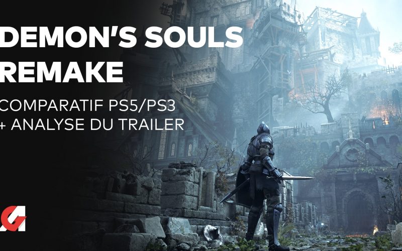Demon’s Souls Remake : Comparatif PS3/PS5 et analyse du trailer