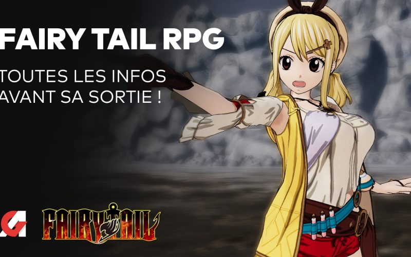 Fairy Tail : Le point sur toutes les infos avant sa sortie en 5 minutes