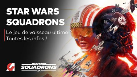 Image d'illustration pour l'article : Star Wars Squadrons, tout savoir sur le futur jeu de vaisseau