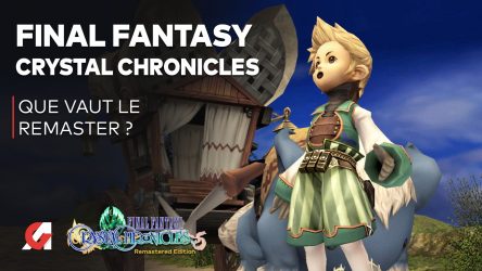 Image d'illustration pour l'article : Que vaut le remaster de Final Fantasy Crystal Chronicles ? Notre avis vidéo