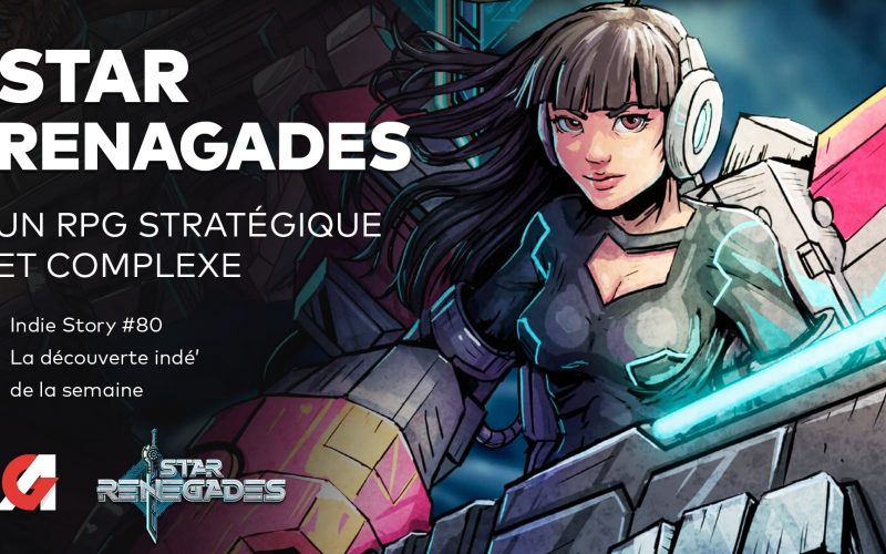 Star Renegades : Un RPG stratégique, notre avis en vidéo