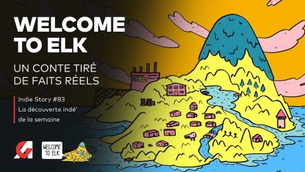 Image d'illustration pour l'article : Welcome to Elk : Un conte dont vous ne sortirez pas indemne, notre avis vidéo