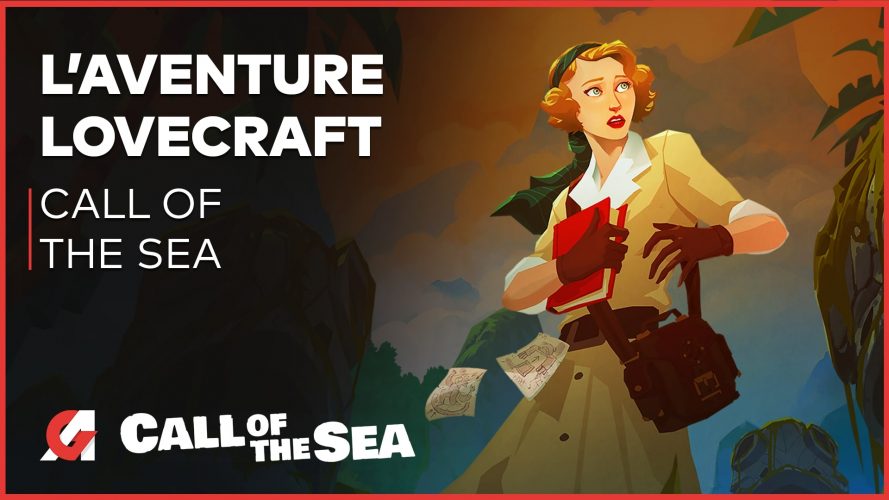 Image d\'illustration pour l\'article : Call of the Sea : une aventure lovecraftienne magnifique, notre avis vidéo