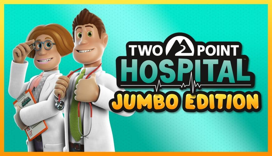 Image d\'illustration pour l\'article : Two Point Hospital : Une JUMBO Edition va débarquer en mars sur consoles
