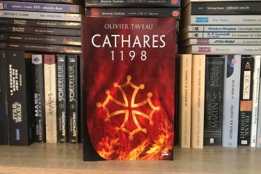 Image d'illustration pour l'article : Cathares 1198 - Présentation et avis sur le roman de chez Bragelonne