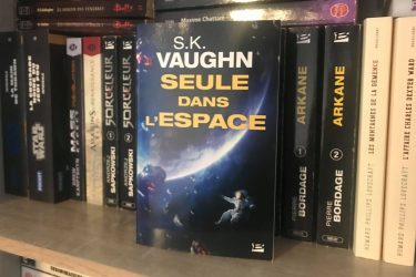 Image d'illustration pour l'article : Seule dans L'Espace : Présentation et avis sur le livre de chez Bragelonne