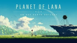Image d'illustration pour l'article : Aperçu Planet of Lana – Un jeu de plateformes qui nous en a mis plein les mirettes
