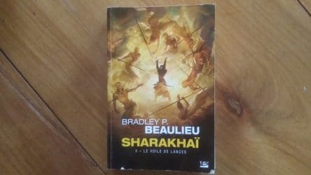 Image d'illustration pour l'article : Sharakhaï - Le voile de lances : Présentation et avis du livre de Bragelonne