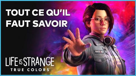 Image d'illustration pour l'article : Life is Strange True Colors : Tout savoir sur ce nouvel épisode en 5 minutes