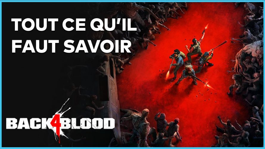 Image d\'illustration pour l\'article : Back 4 Blood : Le Left 4 Dead 3 qu’on veut ? Avis et présentation vidéo