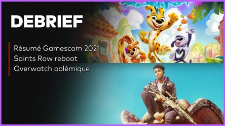 Image d'illustration pour l'article : Débrief' : Saints Row, Overwatch McCree, Marsupilami / Koh-Lanta et Gamescom 2021