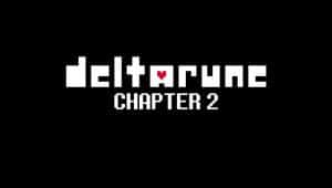Deltarune: chapter 2
