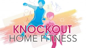 Knockout home fitness