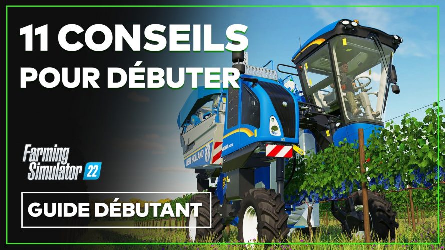 Image d\'illustration pour l\'article : Farming Simulator 22 : Voici 11 conseils en vidéo pour bien débuter