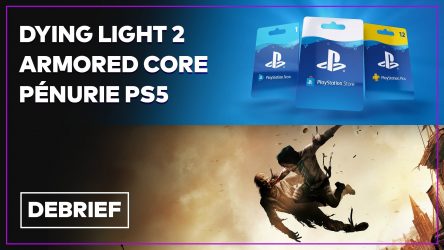 Image d'illustration pour l'article : Débrief' : Pénurie PS5, Zynga et GTA VI, Armored Core, Dying Light 2 et Hitman Trilogy